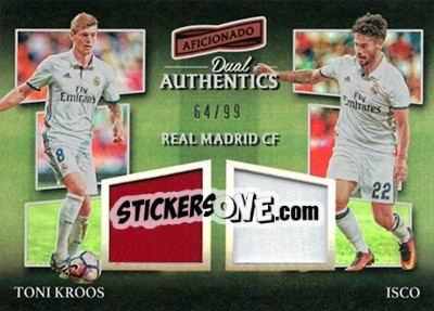 Sticker Toni Kroos / Isco - Aficionado Soccer 2017 n. DA-17 - Panini