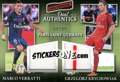 Sticker Marco Verratti / Grzegorz Krychowiak - Aficionado Soccer 2017 n. DA-24 - Panini