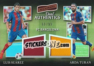 Sticker Luis Suarez / Arda Turan - Aficionado Soccer 2017 n. DA-32 - Panini