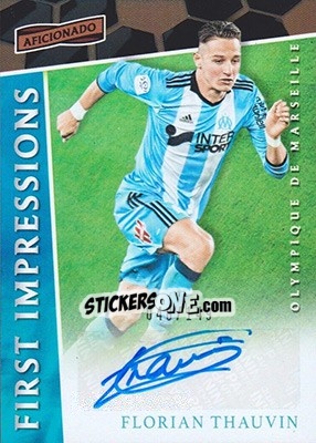 Sticker Florian Thauvin - Aficionado Soccer 2017 n. FI-4 - Panini
