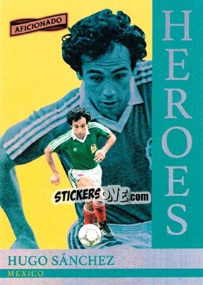 Sticker Hugo Sanchez - Aficionado Soccer 2017 n. H-9 - Panini