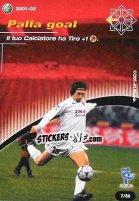 Sticker Palla Goal - Batistuta - Football Champions Italy 2001-2002 n. T7 - Wizards of The Coast