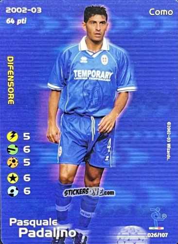 Figurina Pasquale Padalino - Football Champions Italy 2002-2003 n. 26 - Wizards of The Coast