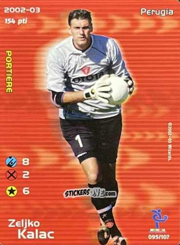 Cromo Zeljko Kalac - Football Champions Italy 2002-2003 n. 95 - Wizards of The Coast