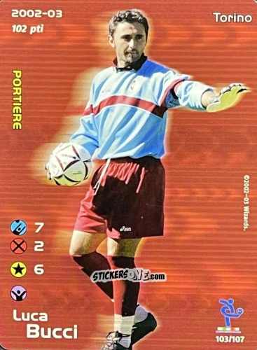 Cromo Luca Bucci - Football Champions Italy 2002-2003 n. 103 - Wizards of The Coast