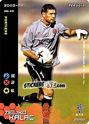 Sticker Zeljko Kalac - Football Champions Italy 2003-2004 n. 76 - Wizards of The Coast