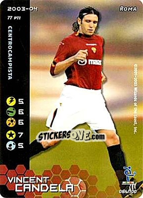 Sticker Vincent Candela - Football Champions Italy 2003-2004 n. 84 - Wizards of The Coast