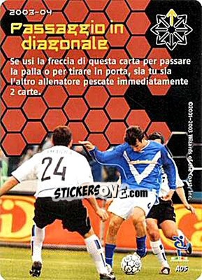 Sticker Passaggio in diagonale - Football Champions Italy 2003-2004 - Wizards of The Coast