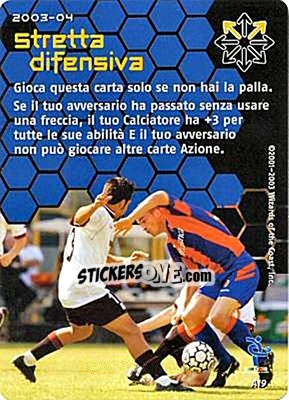 Sticker Stretta difensiva - Football Champions Italy 2003-2004 n. A19 - Wizards of The Coast