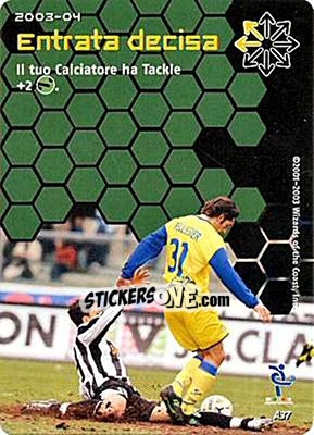 Sticker Entrata decisa - Football Champions Italy 2003-2004 n. A37 - Wizards of The Coast