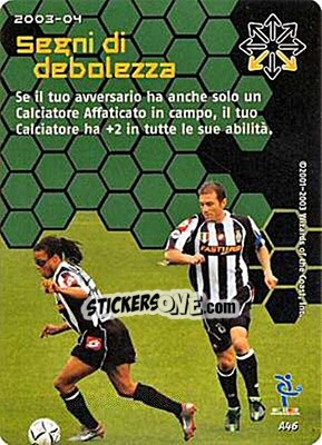 Sticker Segni di debolezza - Football Champions Italy 2003-2004 n. A46 - Wizards of The Coast