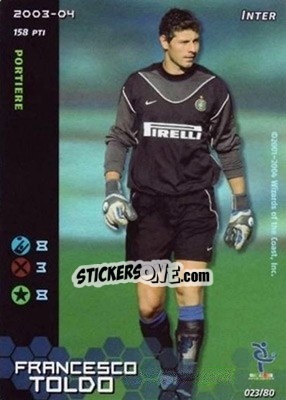 Sticker Francesco Toldo - Football Champions Italy 2003-2004 - Wizards of The Coast