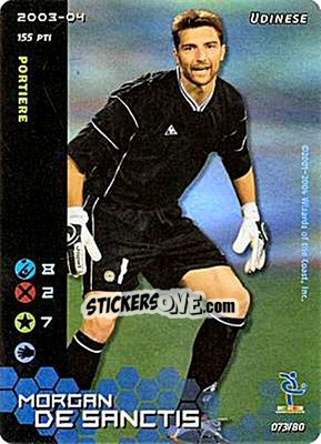 Figurina Morgan De Sanctis - Football Champions Italy 2003-2004 - Wizards of The Coast