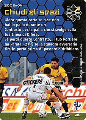 Sticker Chiudi gli spazi - Football Champions Italy 2003-2004 n. uA14 - Wizards of The Coast