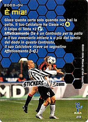 Sticker E' mia! - Football Champions Italy 2003-2004 n. uA18 - Wizards of The Coast