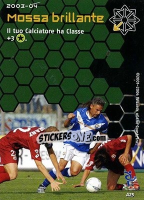Sticker Mossa brillante - Football Champions Italy 2003-2004 n. uA25 - Wizards of The Coast