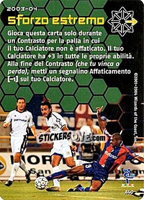 Cromo Sforzo estremo - Football Champions Italy 2003-2004 - Wizards of The Coast