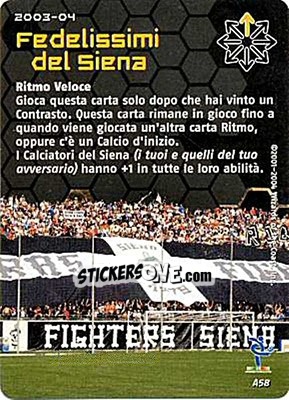 Sticker Fedelissimi del Siena - Football Champions Italy 2003-2004 n. uA58 - Wizards of The Coast