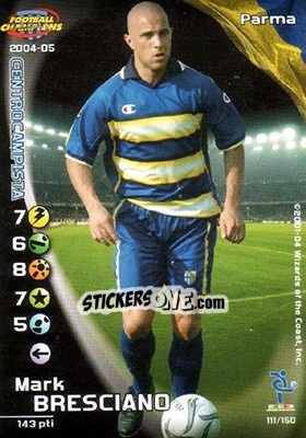 Sticker Mark Bresciano - Football Champions Italy 2004-2005 n. 111 - Wizards of The Coast