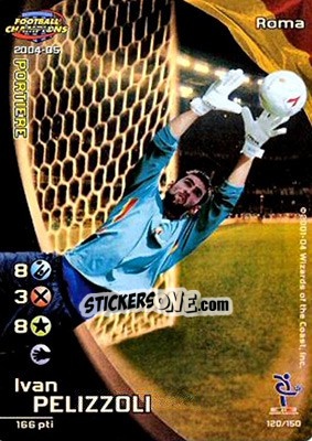 Sticker Ivan Pelizzoli - Football Champions Italy 2004-2005 - Wizards of The Coast