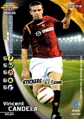 Sticker Vincent Candela - Football Champions Italy 2004-2005 n. 124 - Wizards of The Coast