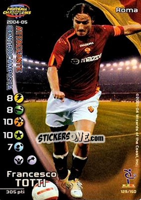 Sticker Francesco Totti - Football Champions Italy 2004-2005 n. 129 - Wizards of The Coast