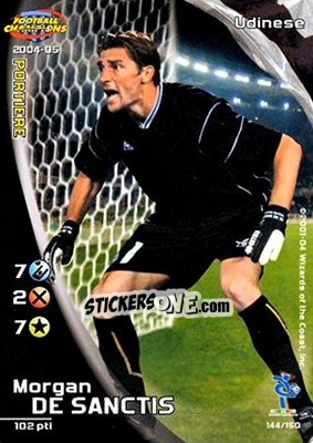Sticker Morgan De Sanctis - Football Champions Italy 2004-2005 n. 144 - Wizards of The Coast