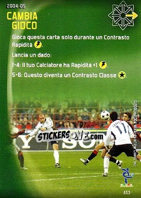 Sticker Cambia gioco - Football Champions Italy 2004-2005 n. A53 - Wizards of The Coast