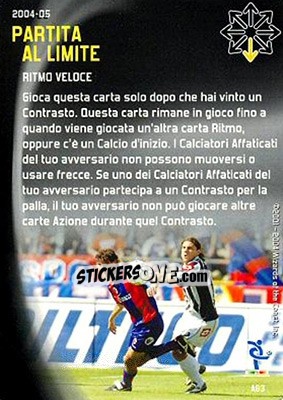 Sticker Partita al limite - Football Champions Italy 2004-2005 n. A63 - Wizards of The Coast