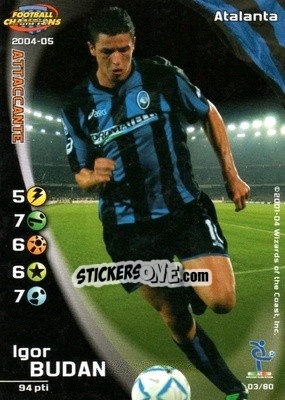 Sticker Igor Budan - Football Champions Italy 2004-2005 n. u3 - Wizards of The Coast