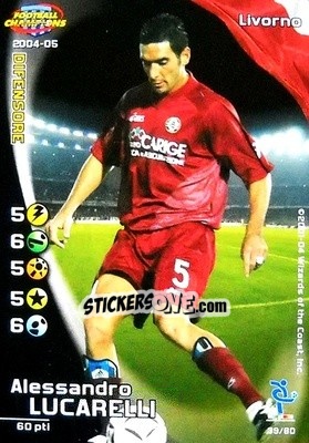 Sticker Alessandro Lucarelli - Football Champions Italy 2004-2005 n. u39 - Wizards of The Coast