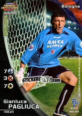 Sticker Gianluca Pagliuca - Football Champions Italy 2004-2005 n. 5 - Wizards of The Coast