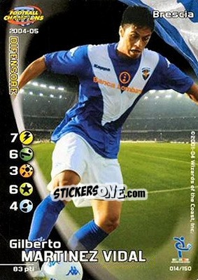 Sticker Vidal Gilberto Martinez - Football Champions Italy 2004-2005 n. 14 - Wizards of The Coast
