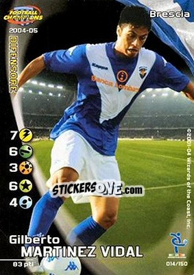 Cromo Vidal Gilberto Martinez - Football Champions Italy 2004-2005 - Wizards of The Coast