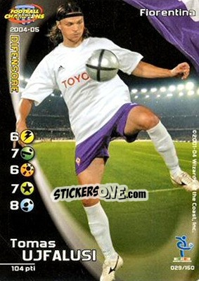 Sticker Tomas Ujfalusi - Football Champions Italy 2004-2005 n. 29 - Wizards of The Coast