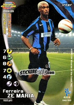 Cromo Ferreira Ze Maria - Football Champions Italy 2004-2005 - Wizards of The Coast