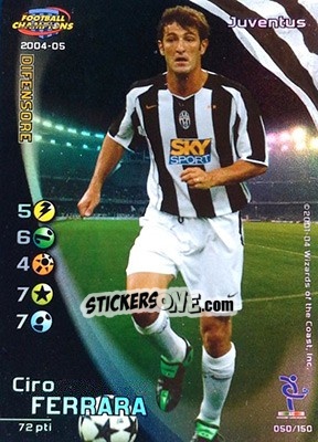 Sticker Ciro Ferrara - Football Champions Italy 2004-2005 n. 50 - Wizards of The Coast