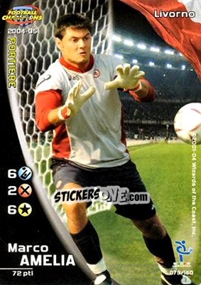 Sticker Marco Amelia - Football Champions Italy 2004-2005 - Wizards of The Coast