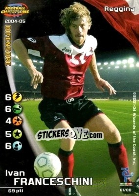 Sticker Ivan Franceschini - Football Champions Italy 2004-2005 n. u61 - Wizards of The Coast