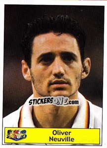 Figurina Oliver Neuville - Star Publishing Euro 2000. European Football Championship n. 15 - NO EDITOR