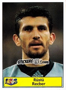 Sticker Rustu Recber - Star Publishing Euro 2000. European Football Championship - NO EDITOR