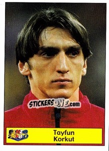 Sticker Tayfun Korkut - Star Publishing Euro 2000. European Football Championship - NO EDITOR