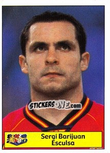 Sticker Sergi Barjuan - Star Publishing Euro 2000. European Football Championship - NO EDITOR