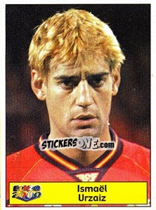 Sticker Ismael Urzaiz - Star Publishing Euro 2000. European Football Championship n. 132 - NO EDITOR