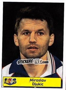 Cromo Miroslav Djukic - Star Publishing Euro 2000. European Football Championship - NO EDITOR