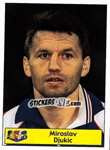 Sticker Miroslav Djukic - Star Publishing Euro 2000. European Football Championship n. 140 - NO EDITOR