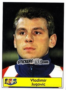 Sticker Vladimir Jugovic - Star Publishing Euro 2000. European Football Championship - NO EDITOR