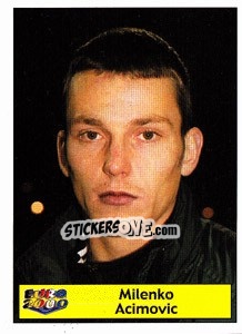 Sticker Milenko Acimovic - Star Publishing Euro 2000. European Football Championship n. 178 - NO EDITOR