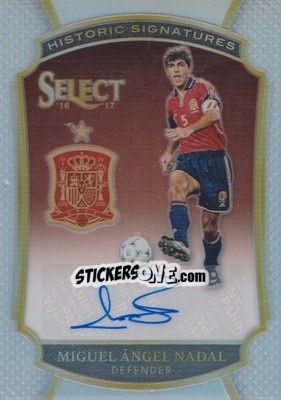 Sticker Miguel Angel Nadal - Select Soccer 2016-2017 n. HS-MAN - Panini