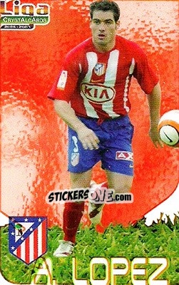 Sticker A. Lopez - Crystal Cards 2006-2007 n. 170 - Mundicromo